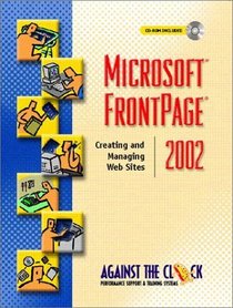 Microsoft FrontPage 2002: Creating and Managing the Web Sites