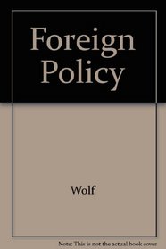 Foreign Policy (Inquiry into crucial American problems)