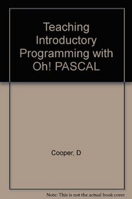Teaching Introductory Programming With Oh Pascal