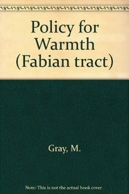 Policy for Warmth (Fabian tract ; 447)