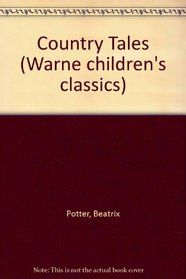 Country Tales (Warne Children's Classics)