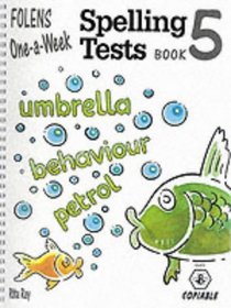 One-a-Week Spelling Tests: Age 9/10 Book 5 (Spelling tests: one-a-week)