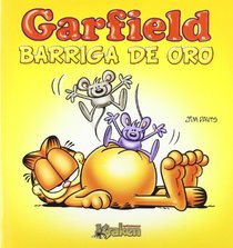 Garfield: Barriga De Oro / Gold Belly (Spanish Edition)