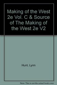 Making of the West 2e Vol. C & Source of The Making of the West 2e V2