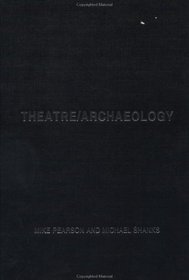 Theatre/Archaeology