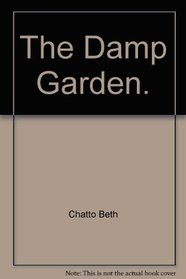 The Damp Garden