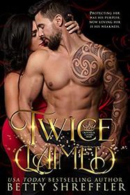 Twice Claimed: (Crowned and Claimed Series, Book 2)