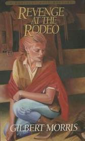 Revenge at the Rodeo (Danielle Ross, Bk 4)