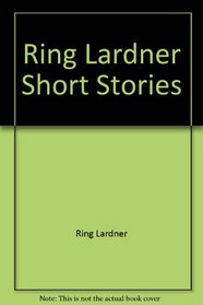 Ring Lardner Short Stories (Cassette Bookshelf)