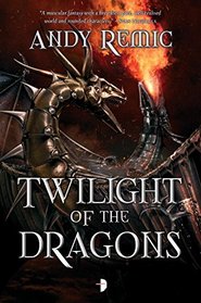 Twilight of the Dragons (The Blood Dragon Empire)