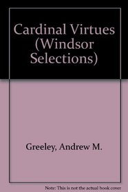 Cardinal Virtues (Windsor Selections)