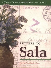 Letters to Sala: A Young Woman's Life in Nazi Labor Camps