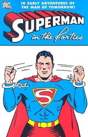 Superman in the Forties (Superman (Graphic Novels))