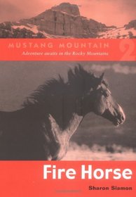 Fire Horse (Mustang Mountain, Bk 2)