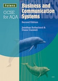 GCSE Business & Communication Systems: Student Book AQA (For Aqa)