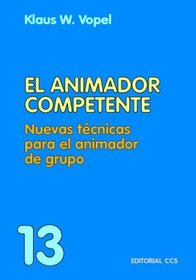 El Animador Competente (Spanish Edition)