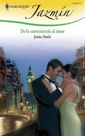 De La Conveniencia Al Amor: (From the Convenience to the Love) (Harlequin Jazmin (Spanish)) (Spanish Edition)