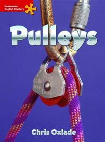 Pulleys: Elementary Level (Heinemann English Readers)