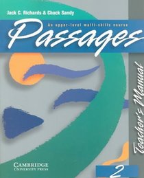 Passages Teacher's manual 2 : An Upper-Level Multi-Skills Course (Passages)