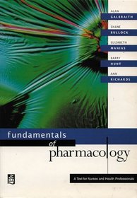 Fundamentals of Pharmacology: A Text for Nurses and Health Professionals