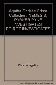 Agatha Christie Crime Collection: Nemesis / Parker Pine Investigates / Poirot Investigates