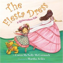 Fiesta Dress: A Quinceanera Tale