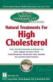 The Natural Pharmacist: Natural Treatments for High Cholesterol (The Natural Pharmacist)