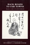 Back Roads to Far Towns: Basho's Oku-No-Hosomichi (Ecco Travels)