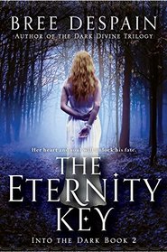 The Eternity Key (Into the Dark, Bk 2)