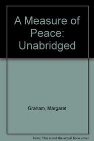 A Measure of Peace: Unabridged