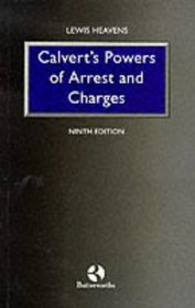 Calvert's Powers Of Arrest And Charges