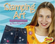 Stamping Art: Imprint Your Designs (Snap)