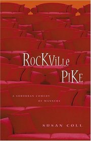 Rockville Pike : A Suburban Comedy of Manners