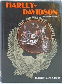 Harley-Davidson The Milwaukee Marvel