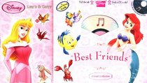Disney Princess Best Friends (Princes; Friends Collection, a Learn Aloud Book)
