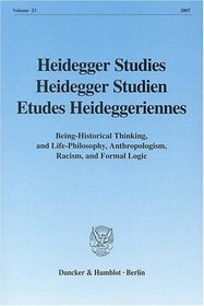 Heidegger Studies / Heidegger Studien / Etudes Heideggeriennes 23