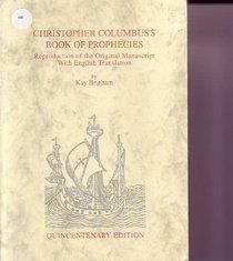 Christopher Columbus's Book of Prophecies: Reproduction of the Original Manuscript With English Translation