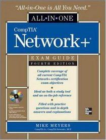 CompTIA Network+ All-in-One Exam Guide, Fourth Edition (All-in-One)