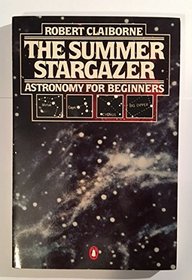 The summer stargazer: Astronomy for beginners