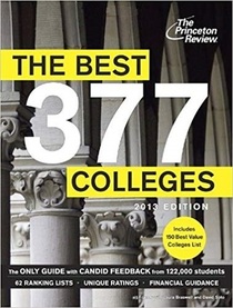 The Best 377 Colleges, 2013 Edition (College Admissions Guides)