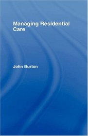 Managing Residential Care