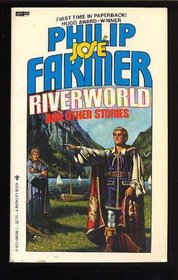 Riverworld and Other Stories (Riverworld Saga)
