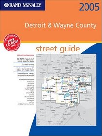 Rand McNally 2005 Detroit & Wayne County: Street Guide (Rand McNally Street Guides)