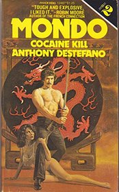 Cocaine Kill (Mondo, 2)