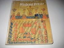 Mediaeval Britain (History of Britain)