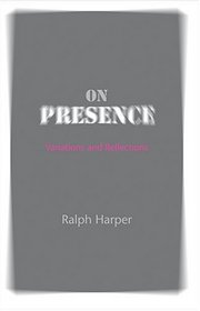 On Presence: Variations and Reflections