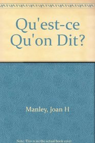 Qu'Est-Ce Qu'on Dit? (College French)