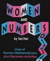 Women and Numbers: Lives of Women Mathematicians Plus Discovery Activities