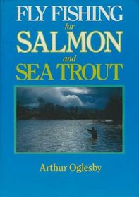 Fly Fishing for Salmon & Sea Trout