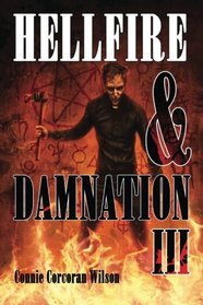 Hellfire & Damnation III (Volume 3)